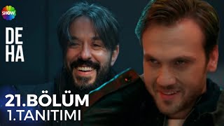 Deha 21.Bölüm Tanıtımı - Oyun İçinde Oyun!