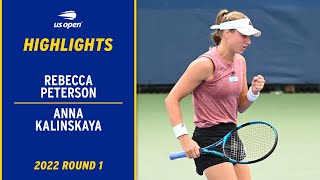 Rebecca Peterson vs. Anna Kalinskaya Highlights | 2022 US Open Round 1