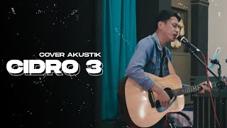 Cidro 3 [Live Cover Akustik] Pagilaran