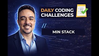 Daily Coding Challenges: Min Stack
