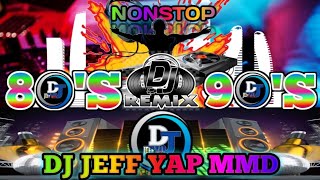 DJ JEFF YAP | 80's 90's nonstop remix |#crossdj #nonstopmix #80s #90s #remix #trending #djremix #mix