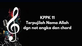 KPPK 11 | Terpujilah Nama Allah dgn not angka dan chord