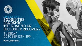 2021 Annual Meetings | Ending the Pandemic: The Road to an Inclusive Recovery