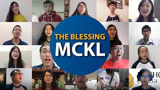 The Blessing MCKL | Sung by staff, students, and alumni