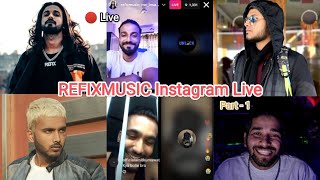 REFIXMUSIC Instagram live | Part-1 | May 19, 2022| with Gaush,Mc Insane & Kalam Ink| DHH Artist live