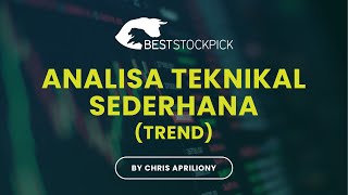 Analisa Teknikal Sederhana - TREND