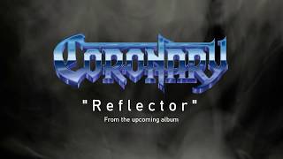 CORONARY (Fin):  Reflector Official Lyric Video