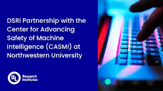 DSRI partners with the Center for Advancing Safety of Machine Intelligence (CASMI)