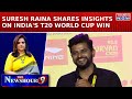India's 2024 T20 World Cup Win: Know Insights From 2011 WC Winner Suresh Raina  | Newshour
