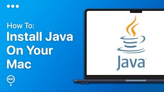 How To Download & Install Java On Mac | Easy Guide