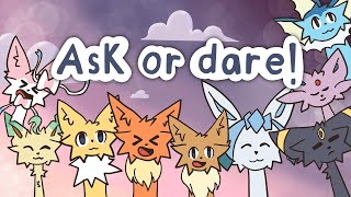 Eeveelution Ask or Dare!