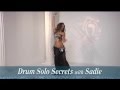 Sadie Belly Dance: New DVD Drum Solo Secrets!