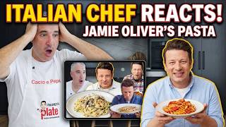 Italian Chef Reacts to Jamie Oliver Most Popular Pasta Recipes