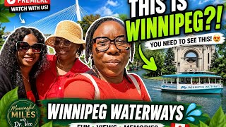 Come Explore Winnipeg With Us | A Relaxing Day on the Waterways