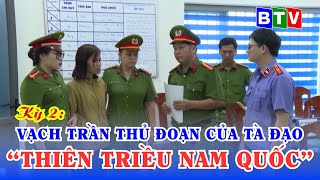 Kỳ 2: Vạch trần thủ đoạn của tà đạo “Thiên triều Nam quốc” | ANBT | 11-09-2024