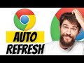 How to Auto Refresh in Google Chrome Browser