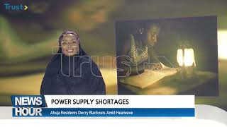 Abuja Residents Decry Electricity Blackouts Amid Heatwave