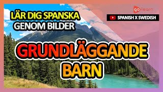 Lär Dig Spanska Genom Bilder |Spanska Ordförråd Grundläggande Barn | Golearn