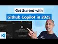 Get Started with GitHub Copilot in VS Code (2025)