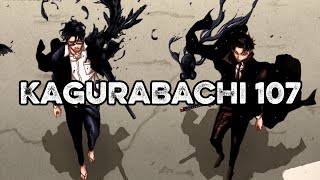KAGURABACHI CHAPTER 107!