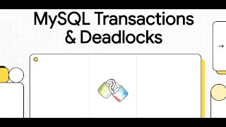 MySQL Transactions, Locking, and Deadlocks Explained