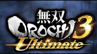 無双OROCHI3 Ultimate 一章 見知らぬ敵