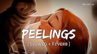 Peelings (Slowed + Reverb) | Javed Ali, Madhubanti Bagchi | Pushpa 2 The Rule | SR Lofi 2.0