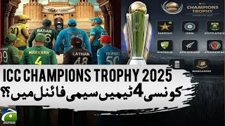 ICC Champions Trophy 2025 - Which 4 teams are in the semi-finals?? | Geo Explainer