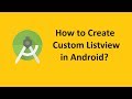 Custom Listview | Custom Adapter | Android