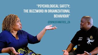 In Episode 4 | psychological safety - the latest buzz word in   workplace culture