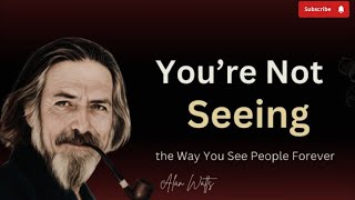 This Simple Shift Will Change the Way You See People Forever | AW
