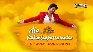 Ala vaikunthapurramuloo 9th July sun 2 pm only on goldmines #viral #trending #youtube #promo