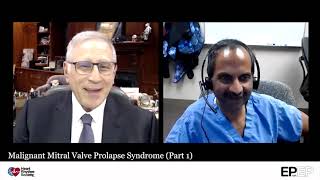 EP on EP Episode 95: Malignant Mitral Valve Prolapse Syndrome (Part 1)