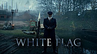 THOMAS SHELBY - ''If you break the rules of the white flag.''
