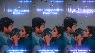 En Suvaasa Kaatru Varumpaadhai Paarthu||Tamil Love WhatsApp Status💕 Feeling Song Tamil||MB_CERATION