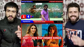 Past 7 Days Most Viewed Indian Songs on Youtube Reaction | [17 January 2022] | MZ Reactions