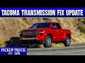 New Tacoma Transmissions, Frontier Missing Frame Welds, Stellantis Public Drama