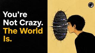 The World Feels Wrong Because You're Paying Attention