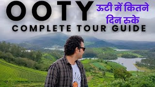 Ooty full travel guide || Ooty me kitne din ruke || Ooty me kaha jaye || Ooty tourist places