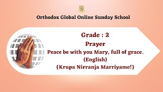 OSSAE Grade 2:   Prayer - Peace be with you Mary (English)