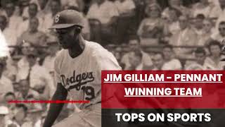 Jim Gilliam - Pennant Winning Team