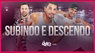 Subindo e Descendo - Psirico | FitDance TV (Coreografia) Dance Video