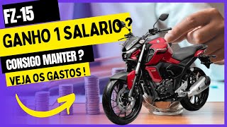 🚨🚨Quanto custa manter a yamaha fz15 por mês em 2023 ?[ assista até o final]