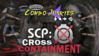 Combo Junkies - SCP: Cross Containment