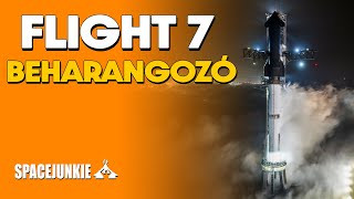 Starship FLIGHT 7 Beharangozó  |  Starship hírek #12