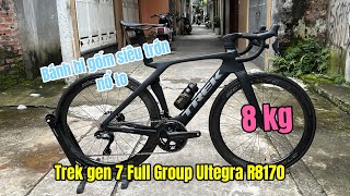 Xe đạp đua Trek Gen 7 build cho anh trai Hóc Môn siêu ngon full Ultegra R8170