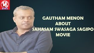 Gautham Menon About Sahasam Swasaga Sagipo Movie || V6 News