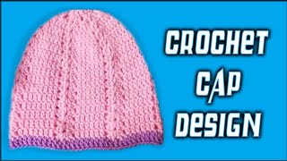 How to Make Crochet Cap for Baby | Crosia se Bacche ki Cap Banane ka Tarika |  Crochet Cap Design