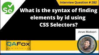 What is the syntax of finding elements by id using CSS Selectors (Selenium Interview Question #282)