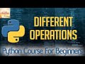Python Tutorial 3 :  Simple Operations